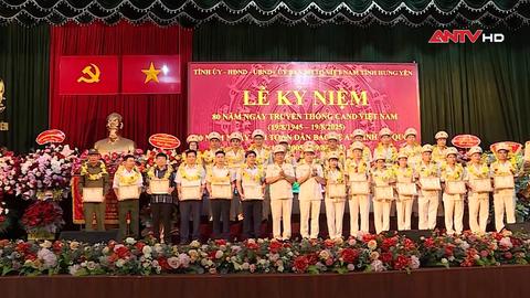Hưng Yên: Kỷ niệm 80 năm ngày truyền thống CAND và 20 năm Ngày hội toàn dân bảo vệ an ninh Tổ quốc
