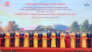 Khánh thành Trung tâm Hội chợ triển lãm quốc gia 