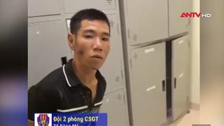 Tạm giữ đối tượng say rượu hành hung lực lượng chức năng