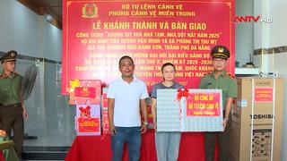 Lực lượng Cảnh vệ chung tay xóa nhà tạm, nhà dột nát 