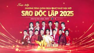 Chương trình chính luận nghệ thuật đặc biệt “Sao Độc lập” năm 2025