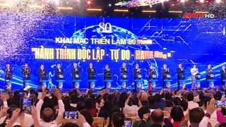 Khai mạc Triển lãm thành tựu đất nước “80 năm hành trình Độc lập - Tự do - Hạnh phúc”