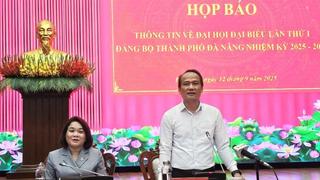 Họp báo cung cấp thông tin Đại hội đại biểu Đảng bộ TP. Đà Nẵng lần thứ I 