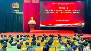 Đảng ủy Công an TP. Hà Nội tập huấn công tác kiểm tra, giám sát, kỷ luật của Đảng