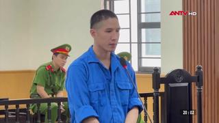 Đối tượng bạo hành con riêng của vợ dẫn đến tử vong lãnh 20 năm tù