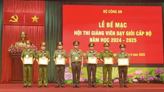 Bế mạc Hội thi giảng viên dạy giỏi cấp Bộ Công an năm học 2024 – 2025