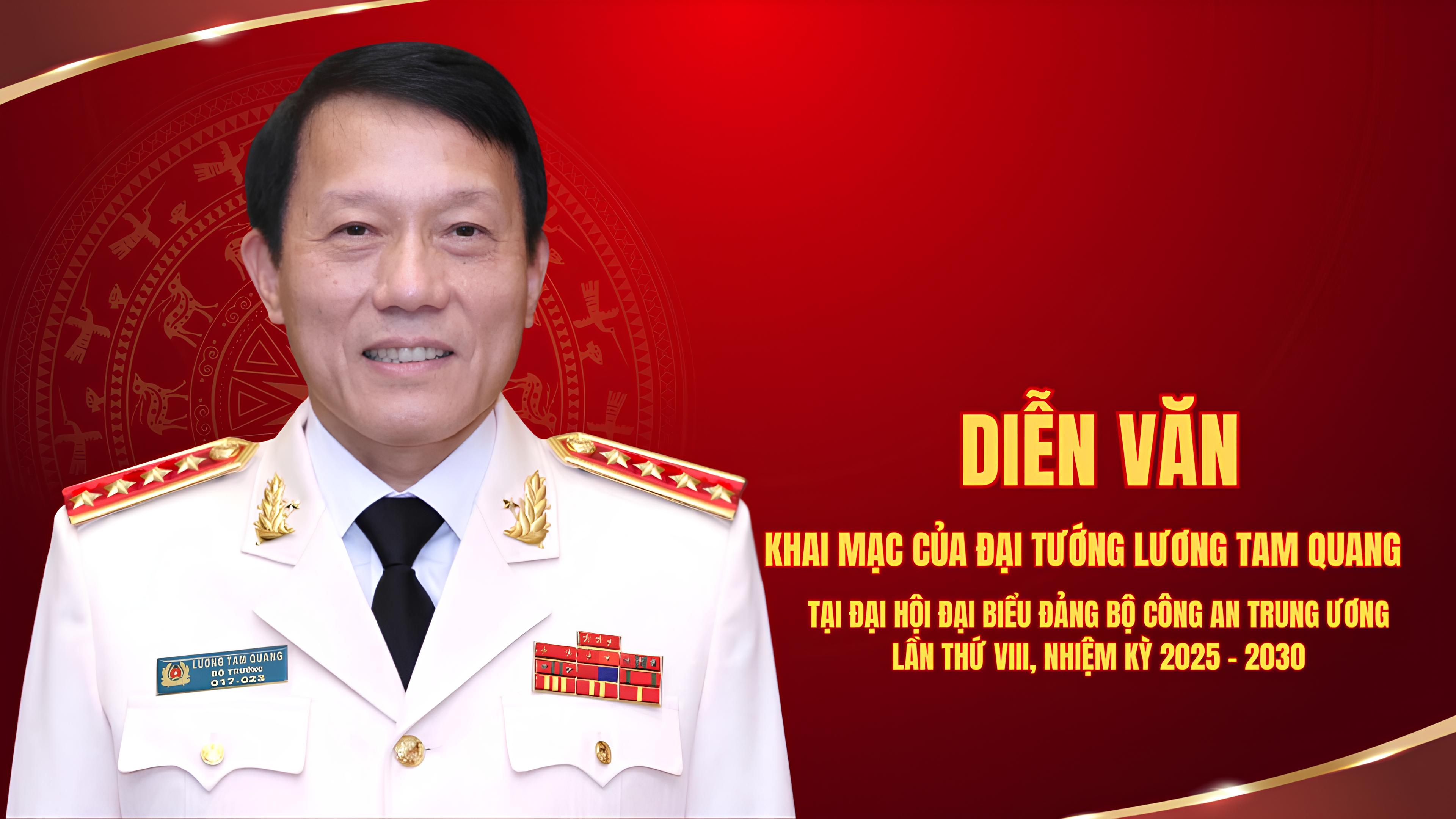 Đại tướng Lương Tam Quang, Ủy viên Bộ Chính trị, Bí thư Đảng ủy Công an Trung ương, Bộ trưởng Bộ Công an.