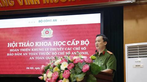 Từng bước hoàn thiện Bộ chỉ số an ninh, an toàn quốc gia