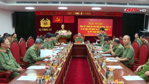 Bảo đảm tuyệt đối an ninh, an toàn chuỗi các hoạt động của sự kiện, hội nghị lớn