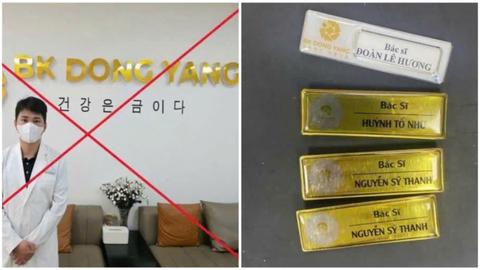 Khởi tố vụ án giả danh bác sĩ, khám chữa bệnh trái phép xảy ra tại BK Dong Yang