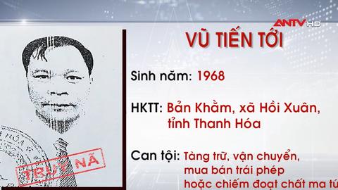 Truy nã 2 đối tượng tàng trữ, mua bán chất ma túy