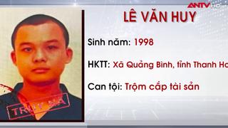 Công an tỉnh Thanh Hóa truy nã 4 đối tượng 