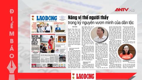 Tin tức nổi bật trên báo số ra ngày hôm nay