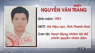 Truy nã đối tượng tội hoạt động nhằm lật đổ chính quyền nhân dân