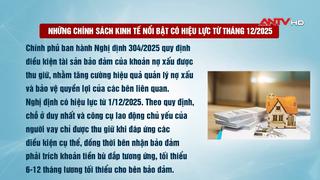 Những chính sách kinh tế nổi bật có hiệu lực từ tháng 12/2025