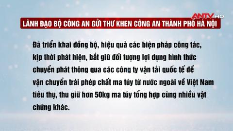 Lãnh đạo Bộ Công an khen chiến công đấu tranh với tội phạm ma túy của Công an TP. Hà Nội