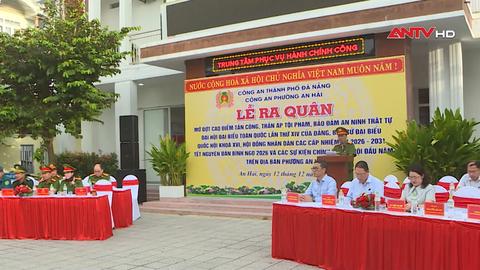 Công an TP Đà Nẵng ra quân tấn công, trấn áp tội phạm