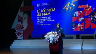 Đại học Sân khấu – Điện ảnh Hà Nội kỷ niệm 45 năm ngày thành lập