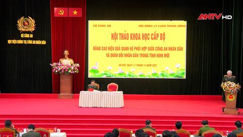 Nâng cao hiệu quả phối hợp giữa CAND và QĐND trong tình hình mới