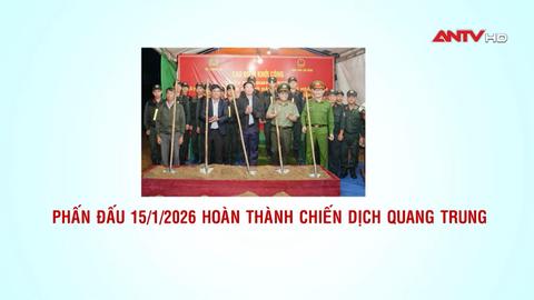 Phấn đấu 15/1/2026 hoàn thành Chiến dịch Quang Trung