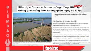 Tin tức nổi bật trên báo số ra ngày hôm nay