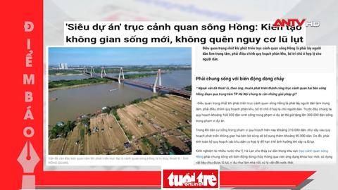 Tin tức nổi bật trên báo số ra ngày hôm nay