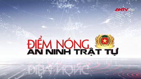 Tin tức an ninh trật tự nổi bật 24h qua