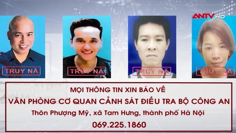 Truy nã 4 đối tượng về tội giết người và mua bán ma túy