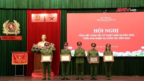 Công tác Kỹ thuật hình sự hoàn thành toàn diện nhiệm vụ năm 2025