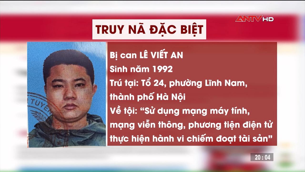 Truy nã đặc biệt bị can Lê Viết An