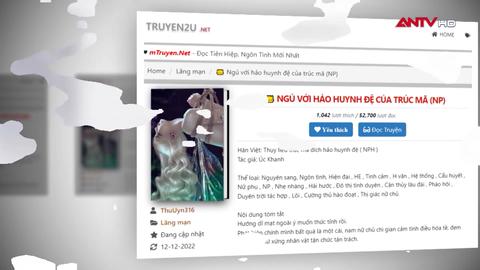 "Ngôn tình 18+" - Bóng ma khiêu dâm trá hình trên không gian mạng