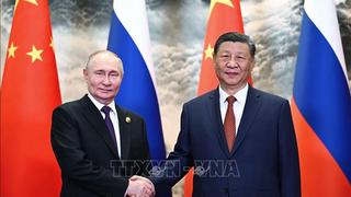 Lãnh đạo Trung, Nga cam kết thúc đẩy quan hệ song phương