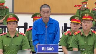 Tuyên án chung thân đối tượng giết người