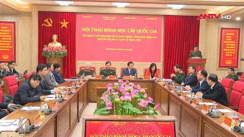 Xây dựng thế trận bảo vệ Tổ quốc trong tình hình hiện nay