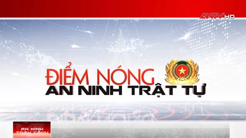 Tin tức an ninh trật tự nổi bật 24h qua