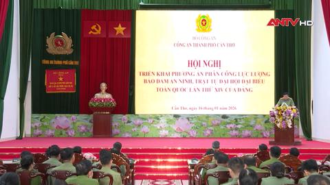 Công an TP Cần Thơ bảo đảm tuyệt đối an ninh, trật tự phục vụ Đại hội XIV của Đảng