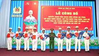 Công an tỉnh Cà Mau điều động hơn 100 điều tra viên, cán bộ về Công an cấp xã
