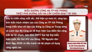 Biểu dương Công an thành phố Hải Phòng triệt phá đường dây đa cấp chiếm đoạt tài sản
