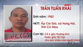 Truy nã 2 đối tượng cố ý gây thương tích