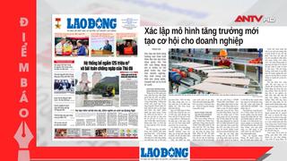 Tin tức nổi bật trên báo số ra ngày hôm nay