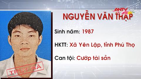 Truy nã 2 đối tượng cùng về tội cướp tài sản