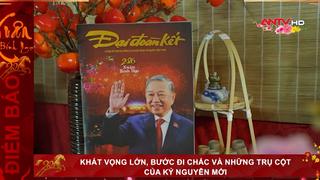 Khát vọng lớn, bước đi chắc và những trụ cột của kỷ nguyên mới