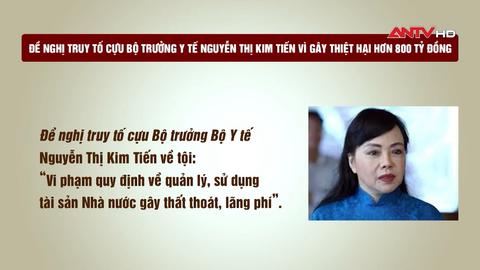 Đề nghị truy tố cựu Bộ trưởng Y tế Nguyễn Thị Kim Tiến