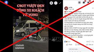 Bác bỏ thông tin sai sự thật về xe của Cảnh sát giao thông gây tai nạn