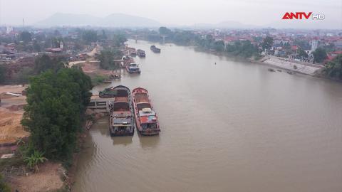 Bắc Ninh: Bến thủy nội địa "chui" và dấu hiệu tiếp tay từ cơ sở