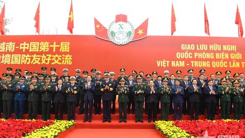 Giao lưu hữu nghị quốc phòng biên giới Việt Nam - Trung Quốc lần thứ 10 kết thúc thành công tốt đẹp