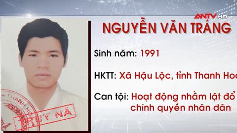 Truy nã đối tượng hoạt động nhằm lật đổ chính quyền nhân dân