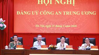 Hội nghị Đảng ủy Công an Trung ương Quý I năm 2026