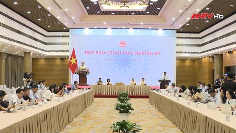 Họp báo Chính phủ thường kỳ
