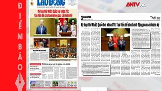 Tin tức nổi bật trên báo số ra ngày hôm nay (7/4)